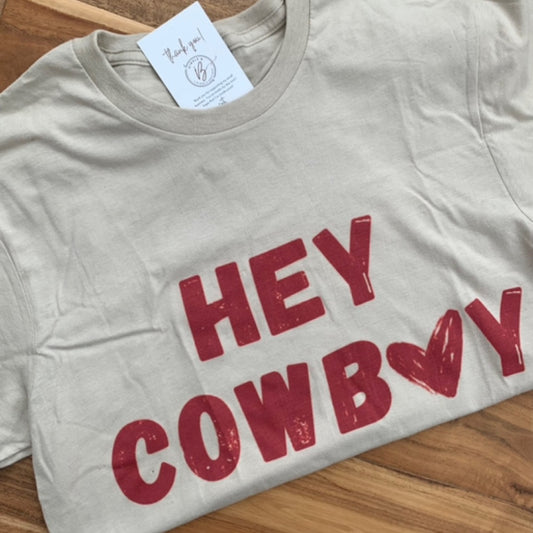 Hey Cowboy Tee
